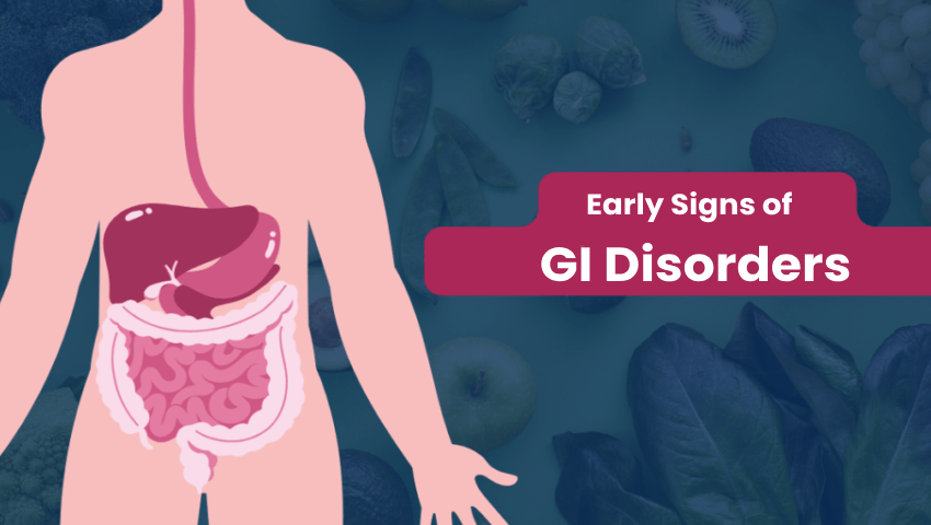 What Your Gut Is Trying to Tell You Early Signs of GI Disorders